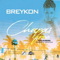Breykon - Chapas Free (18 Plus Remix Spanish Version)