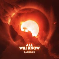 All Will Know - Parhelion