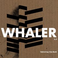 Whaler - Retiring the Suit