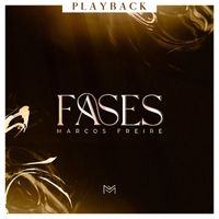 Marcos Freire - Fases (Playback)