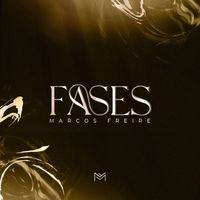 Marcos Freire - Fases