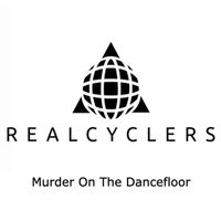 Realcyclers - Murder On The Dancefloor (Realcyclers Extended Remix)