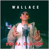 Wallace - Suena Clásico