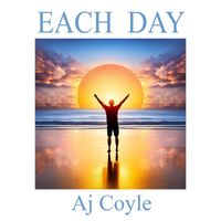 Aj Coyle - Each Day