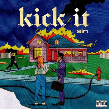 Sin - Kick It