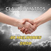 Claudio Mattos - As Melhores 2020