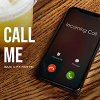 Isaac C - Call Me (feat. Mami Mia)