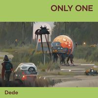 Dede - Only One
