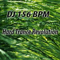 DJ 156 BPM - Hard Trance Revolution
