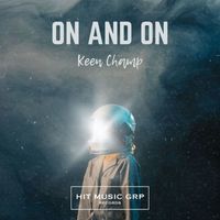 Keen Champ - On And On