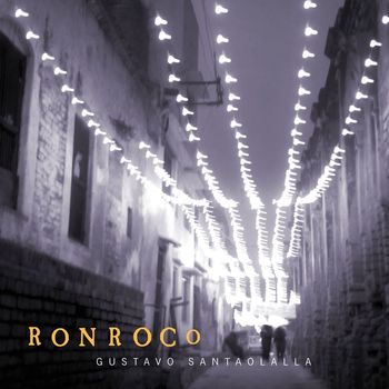 Gustavo Santaolalla - Ronroco (2024 Remaster)