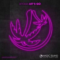 Ditoma - Let’s Go