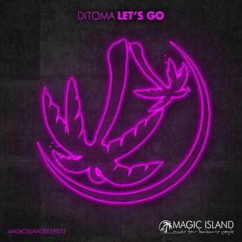 Ditoma - Let’s Go