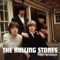 The Rolling Stones - The Rolling Stones: First Sessions