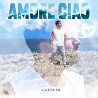 Umberto - Amore Ciao