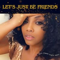 Kyra Simone - Let's Just Be Friends (Jungle Remix)