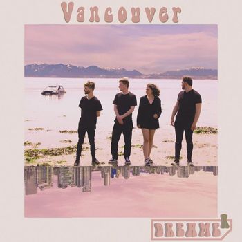 Dreamer - Vancouver