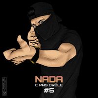 Nada - C pas drôle #5