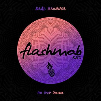 Brad Brunner - He Got Game