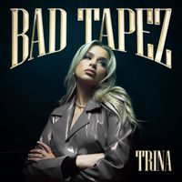 Trina - BAD TAPEZ (Explicit)