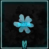 MMFB - Believe