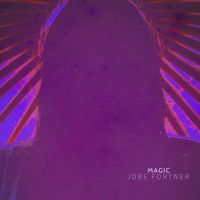 Jobe Fortner - Magic