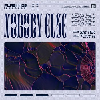 Lexa Hill - Nobody Else