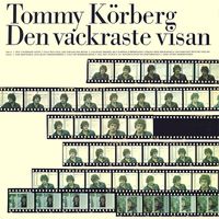 Tommy Körberg - Den vackraste visan