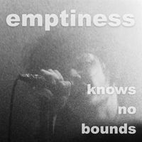 Crump - Emptiness Knows No Bounds