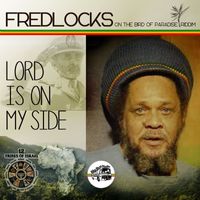 Fred Locks - Lord Is On My Side