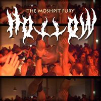 Hollow - The Moshpit Fury