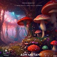 Adn Mutant - Pantano Magico EP