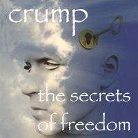 Crump - The Secrets of Freedom
