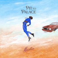 Mactee - Pit to Palace