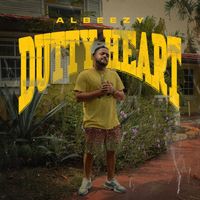 Albeezy - Dutty Heart (Explicit)