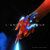 Fresh Journal - L'amour toujours
