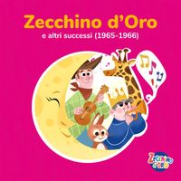 Piccolo Coro Dell'Antoniano - Zecchino d'Oro e altri successi (1965-1966)