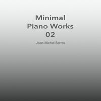 Jean-Michel Serres - Minimal Piano Works 02
