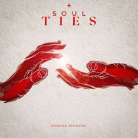 Edward Johnson - Soul Ties
