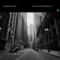 Jonathan Smith - Saw You on Delancy St