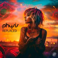 Physis - Replaced