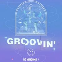 DJ Windows 7 - Groovin'