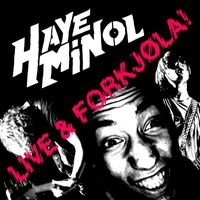 Hayeminol - Live & Forkjøla! (2021 [Explicit])