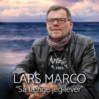 Lars Marco - Så længe jeg lever