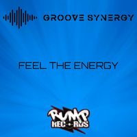 Groove Synergy - Feel the Energy
