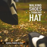 Budda Power Blues - Walking Shoes & Thinking Hat