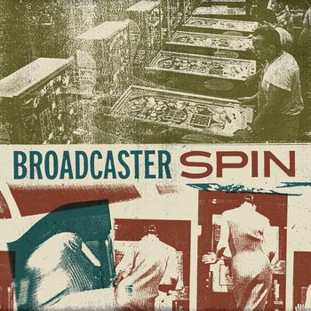 Broadcaster - Spin