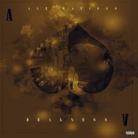 Ace Mafioso - Realness (Explicit)