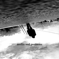 STL - Netflix and Problem (feat. TASTY) (Explicit)