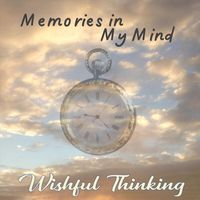 Wishful Thinking - Memories in My Mind